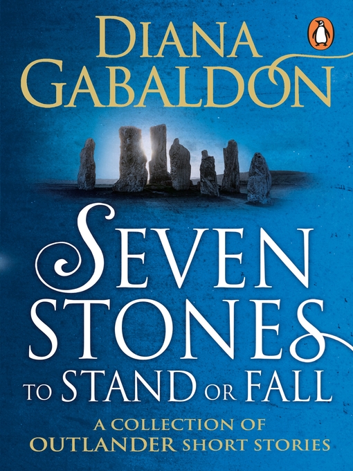 Title details for Seven Stones to Stand or Fall by Diana Gabaldon - Wait list